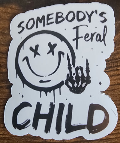 somebody's feral child sticker