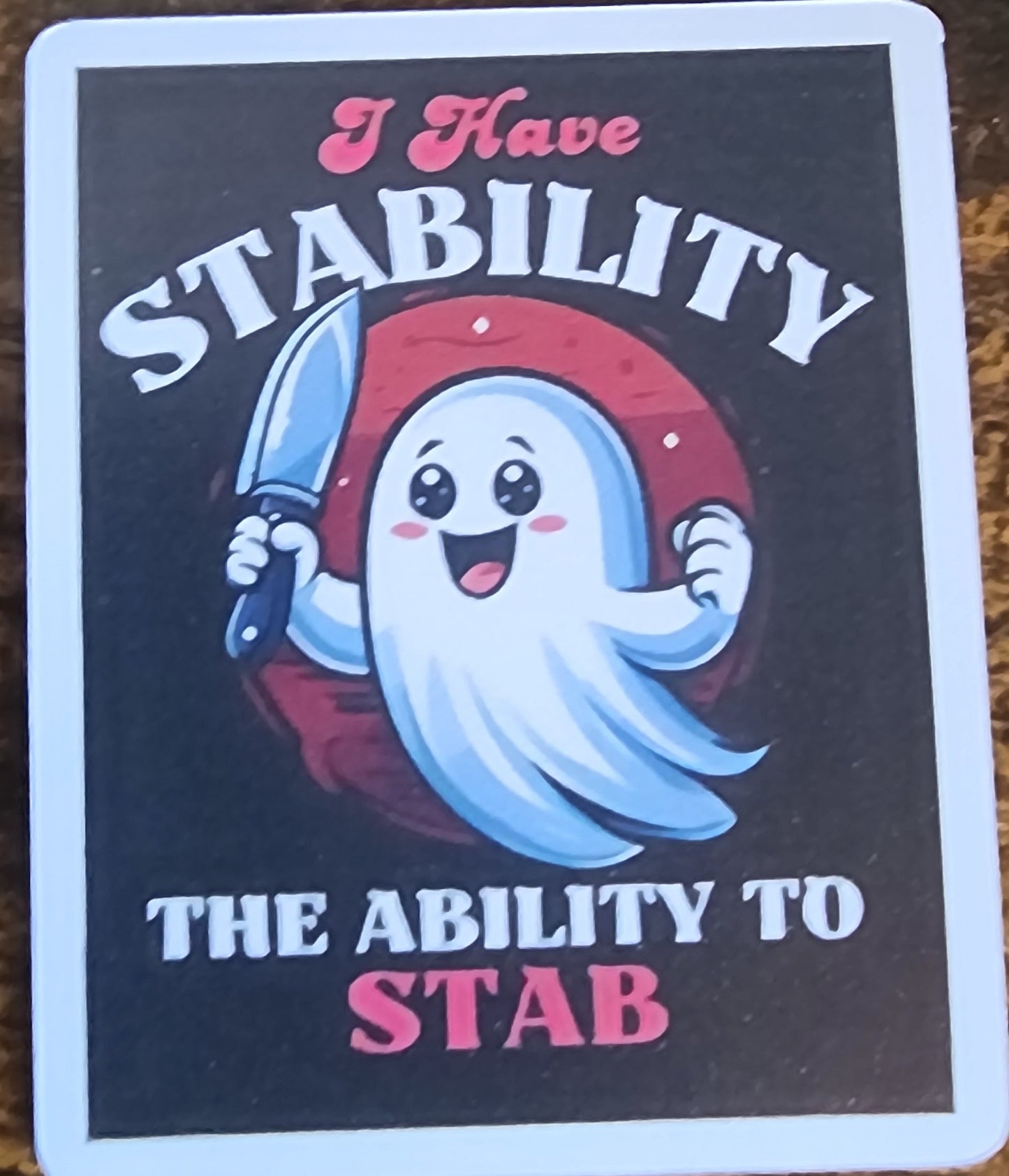 I have stability sticker