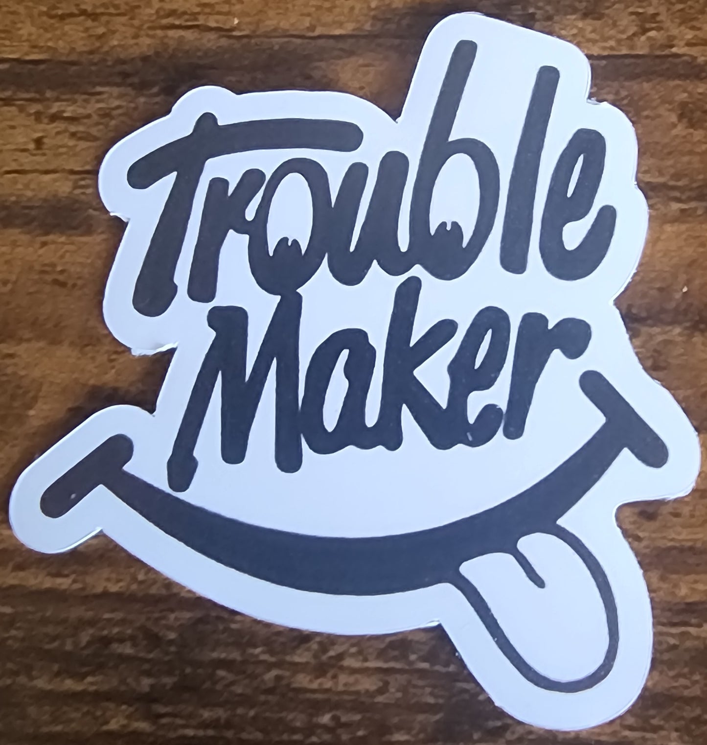 Trouble Maker sticker