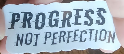 Progress not perfection sticker
