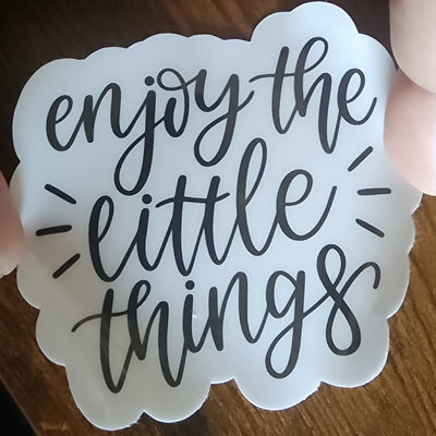 Enjoy the little things stickers