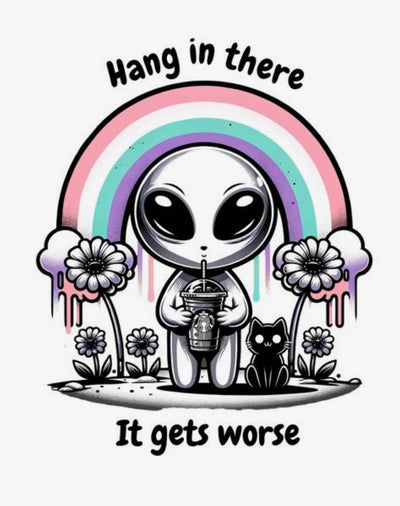 Hang in there it gets worse sticker